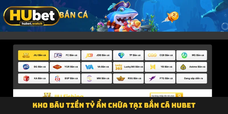 Kho báu tiền tỷ ẩn chứa tại bắn cá HUBET Kho báu tiền tỷ ẩn chứa tại bắn cá HUBET